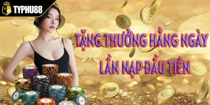 Thưởng chào mừng tân binh cực hấp dẫn